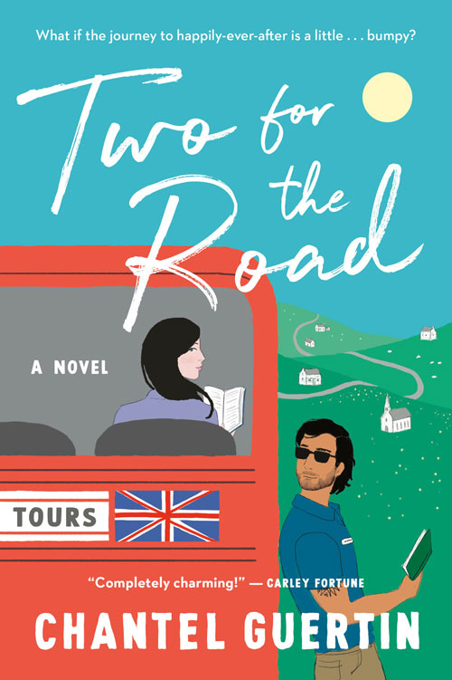 TWO FOR THE ROAD, by GUERTIN, CHANTEL