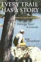 EVERY TRAIL HAS A STORY, by HENDERSON B
