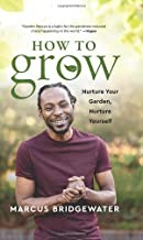 HOW TO GROW, by BRIDGEWATER, M