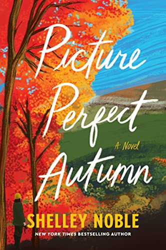 PICTURE PERFECT AUTUMN, by NOBLE, S
