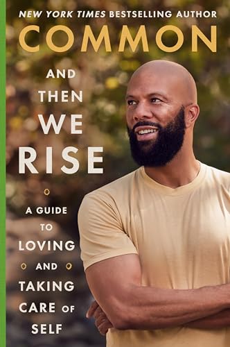 AND THEN WE RISE, by COMMON