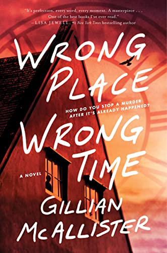 WRONG PLACE WRONG TIME, by MCALLISTER , GILLIAN
