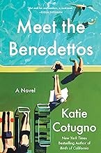 MEET THE BENEDETTOS, by COTUGNO , KATIE