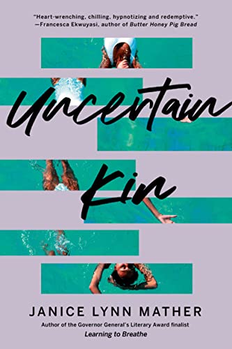 UNCERTAIN KIN, by MATHER, JANICE LYNN