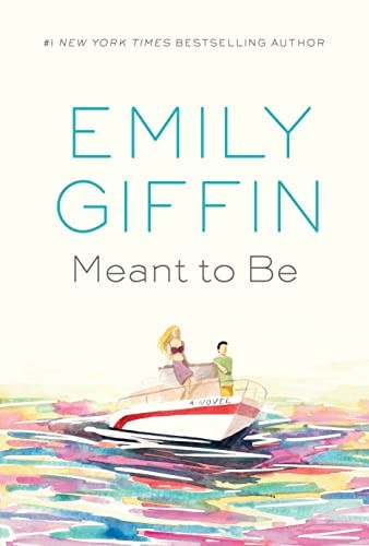MEANT TO BE, by GIFFIN, EMILY