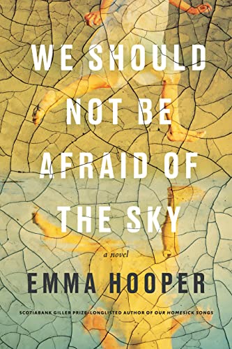 WE SHOULD NOT BE AFRAID OF THE SKY, by HOOPER, EMMA