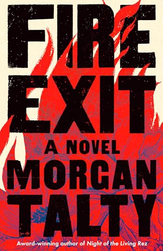 FIRE EXIT, by TALTY, MORGAN