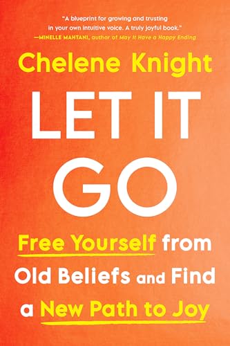 LET IT GO, by KNIGHT , CHELENE