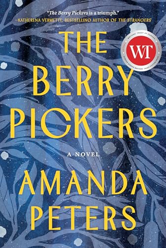 BERRY PICKERS, by PETERS, AMANDA